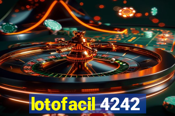 lotofacil 4242